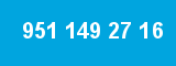 951 149 27 16